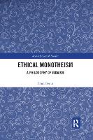 Book Cover for Ethical Monotheism by Ehud Benor