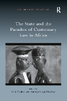 Book Cover for The State and the Paradox of Customary Law in Africa by Olaf Zenker