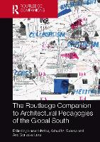 Book Cover for The Routledge Companion to Architectural Pedagogies of the Global South by Harriet Harriss