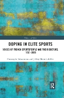 Book Cover for Doping in Elite Sports by Christophe Brissonneau, Jeffrey Montez de Oca
