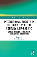 Book Cover for International Society in the Early Twentieth Century Asia-Pacific by Hiroo Osaka University, Japan Nakajima