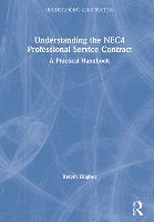 Book Cover for Understanding the NEC4 Professional Service Contract by Kelvin Hughes