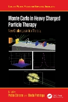 Book Cover for Monte Carlo in Heavy Charged Particle Therapy by Pablo Cirrone