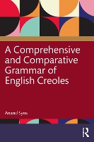 Book Cover for A Comprehensive and Comparative Grammar of English Creoles by Anand Syea