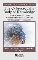 Book Cover for The Cybersecurity Body of Knowledge by Daniel Shoemaker, Anne Kohnke, Ken Sigler