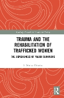 Book Cover for Trauma and the Rehabilitation of Trafficked Women by S Behnaz University of Oxford, UK Hosseini