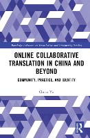 Book Cover for Online Collaborative Translation in China and Beyond by Chuan Hong Kong Baptist University Yu