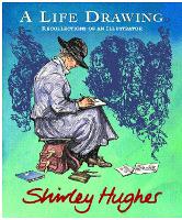 Book Cover for A Life Drawing by Shirley Hughes