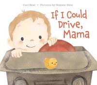 Book Cover for If I Could Drive, Mama by Cari Best