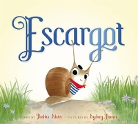 Book Cover for Escargot by Dashka Slater