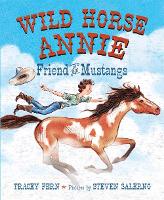 Book Cover for Wild Horse Annie by Tracey E. Fern