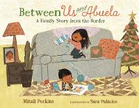 Book Cover for Between Us and Abuela by Mitali Perkins