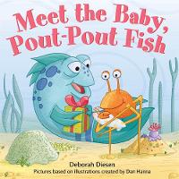 Book Cover for Meet the Baby, Pout-Pout Fish by Deborah Diesen