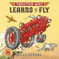 Book Cover for Tractor Mac Learns to Fly by Billy Steers