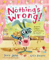 Book Cover for Nothing's Wrong! by Jory John