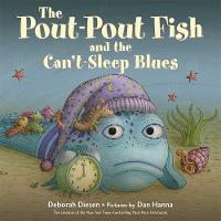 Book Cover for The Pout-Pout Fish and the Can't-Sleep Blues by Deborah Diesen
