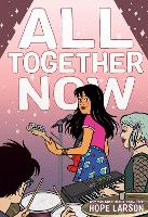 Book Cover for All Together Now by Hope Larson