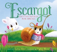 Book Cover for Escargot and the Search for Spring by Dashka Slater
