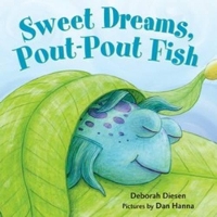 Book Cover for Sweet Dreams, Pout-Pout Fish by Deborah Diesen