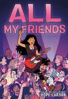 Book Cover for All My Friends by Hope Larson