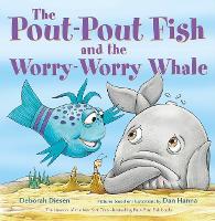 Book Cover for The Pout-Pout Fish and the Worry-Worry Whale by Deborah Diesen