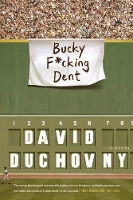 Book Cover for Bucky F*cking Dent by David Duchovny