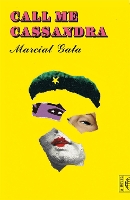 Book Cover for Call Me Cassandra by Marcial Gala