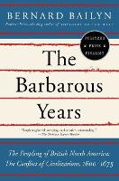 Book Cover for The Barbarous Years by Bernard Bailyn