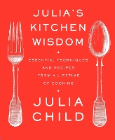 Book Cover for Julia's Kitchen Wisdom by Julia Child