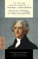 Book Cover for The Life and Selected Writings of Thomas Jefferson by Thomas Jefferson