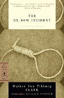 Book Cover for The Ox-Bow Incident by Walter Van Tilburg Clark, Wallace Stegner