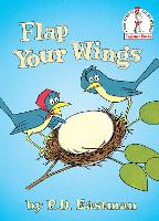 Book Cover for Flap Your Wings by P.D. Eastman