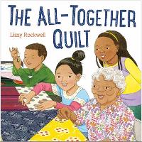 Book Cover for All-Together Quilt by Lizzy Rockwell