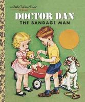 Book Cover for Doctor Dan the Bandage Man by Helen Gaspard