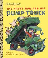 Book Cover for The Happy Man and His Dump Truck by Miryam