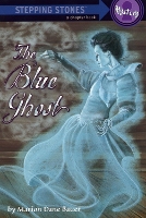 Book Cover for The Blue Ghost by Marion Dane Bauer
