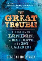 Book Cover for The Great Trouble by Deborah Hopkinson