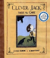 Book Cover for Clever Jack Takes the Cake by Candace Fleming