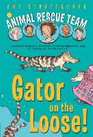 Book Cover for Animal Rescue Team: Gator on the Loose! by Sue Stauffacher