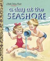 Book Cover for A Day at the Seashore by Kathryn Jackson, Byron Jackson, Corinne Malvern