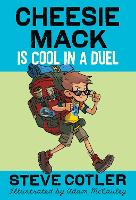 Book Cover for Cheesie Mack Is Cool in a Duel by Steve Cotler