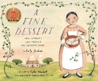 Book Cover for A Fine Dessert: Four Centuries, Four Families, One Delicious Treat by Emily Jenkins