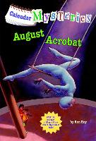 Book Cover for Calendar Mysteries #8: August Acrobat by Ron Roy