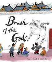 Book Cover for Brush of the Gods by Lenore Look