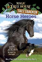 Book Cover for Horse Heroes by Mary Pope Osborne, Natalie Pope Boyce