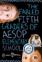 Book Cover for The Fabled Fifth Graders of Aesop Elementary School by Candace Fleming