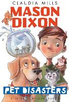 Book Cover for Mason Dixon: Pet Disasters by Claudia Mills