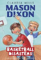 Book Cover for Mason Dixon: Basketball Disasters by Claudia Mills