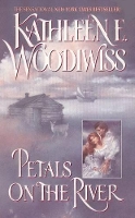 Book Cover for Petals on the River by Kathleen E Woodiwiss