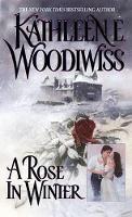 Book Cover for A Rose in Winter by Kathleen E Woodiwiss